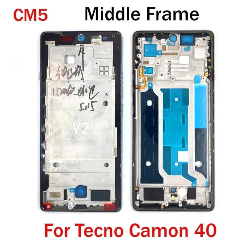 Middle Frame For Tecno Camon 40 CM5 Camon 40 Pro 4G CM6 5G CM7 LCD Front Frame Housing Bezel Repair Parts
