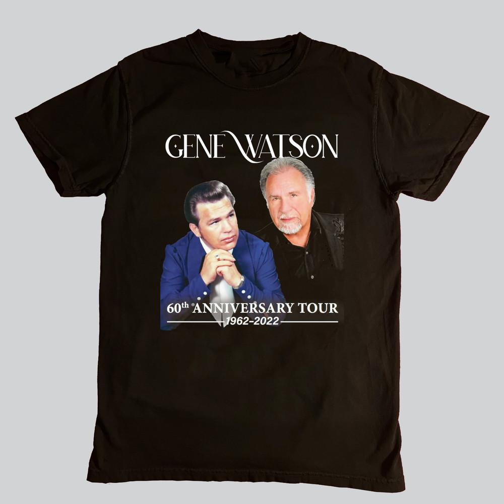 Gene Watson 60th Anniversary 1962 - 2022 Shirt Unisex S-5XL Reprint BO960 Unisex T-Shirt XL