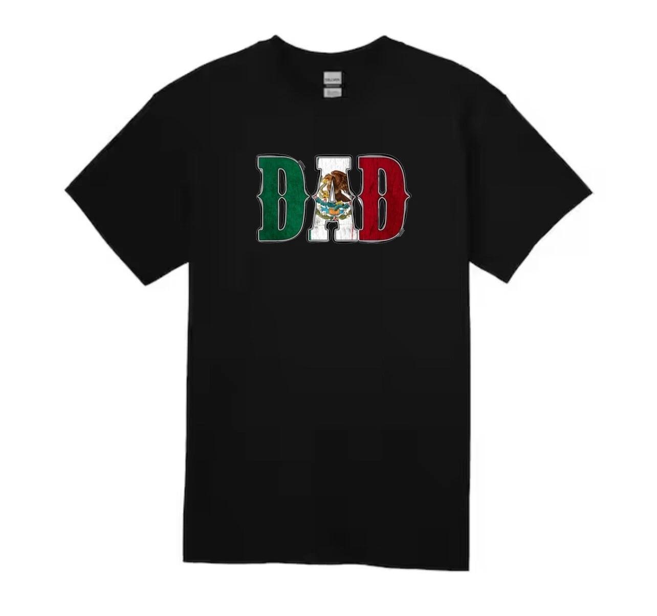 

Dad Mexican Flag Unisex Tshirt, Mexico, Fathers Day Gift Tshirt 2XL