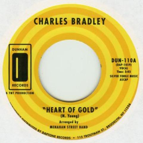 

7inch Record CHARLES BRADLEY - Heart Of Gold / In You DUN110 DAPTONE 2011 US Soul/Funk