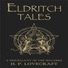 Eldritch Tales by H.P. Lovecraft Hardback Book 9781473230644