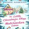 The Little Christmas Shop On Nutcracker Lane by Jaimie Admans Paperback Book 9780008400347