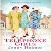 The Telephone Girls by Jenny Holmes Paperback Book 9780552173650