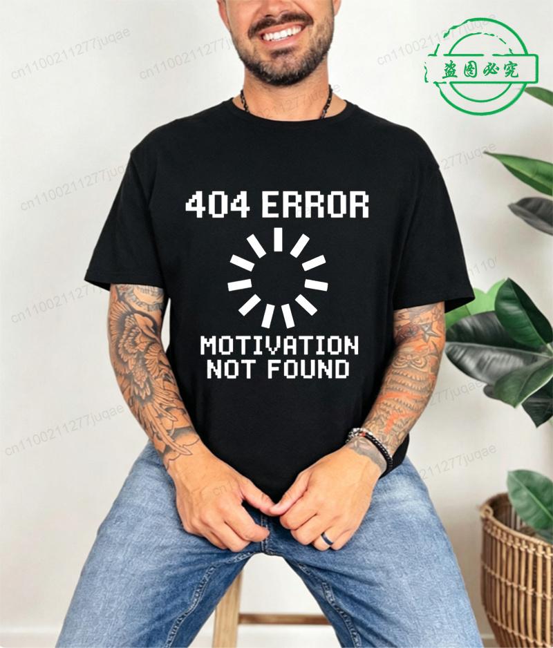 Tshirt For Unisex 404 Error Not Found Unisex Tops Casual Clothing Vintage Sportswear Design Oversized Clothes Trend Tshirt Clothes