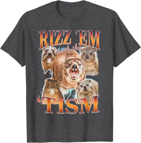 Autism Funny Rizz Em with The Tism Meme Autistic Hyrax TShirt Cute Animal Print Graphic Outfit Summer Fashion Streetwear Unisex