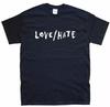LOVE  HATE New TSHIRT All Sizes S M L XL XXL Colours Black White