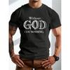 Herren bedrucktes T-Shirt Ich bin nichts ohne Gott Alte Schrift Schwarz mit weißem Text Normal Lässig Sportbekleidung