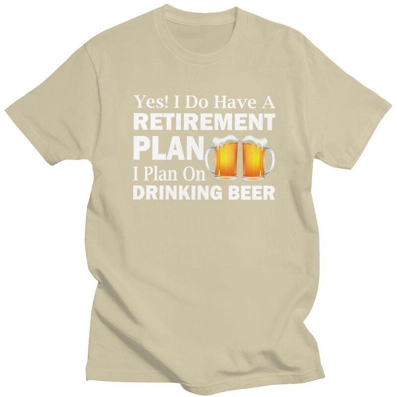 Custom Mens Retirement Plan Drinking Beer T Shirts Short Sleeves Cotton Tshirts Tshirt Leisure Tee Clothing