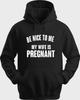 Funny Unisex Hoodie Hooded Sweatshirt Gildan Be Nice To Me H0064