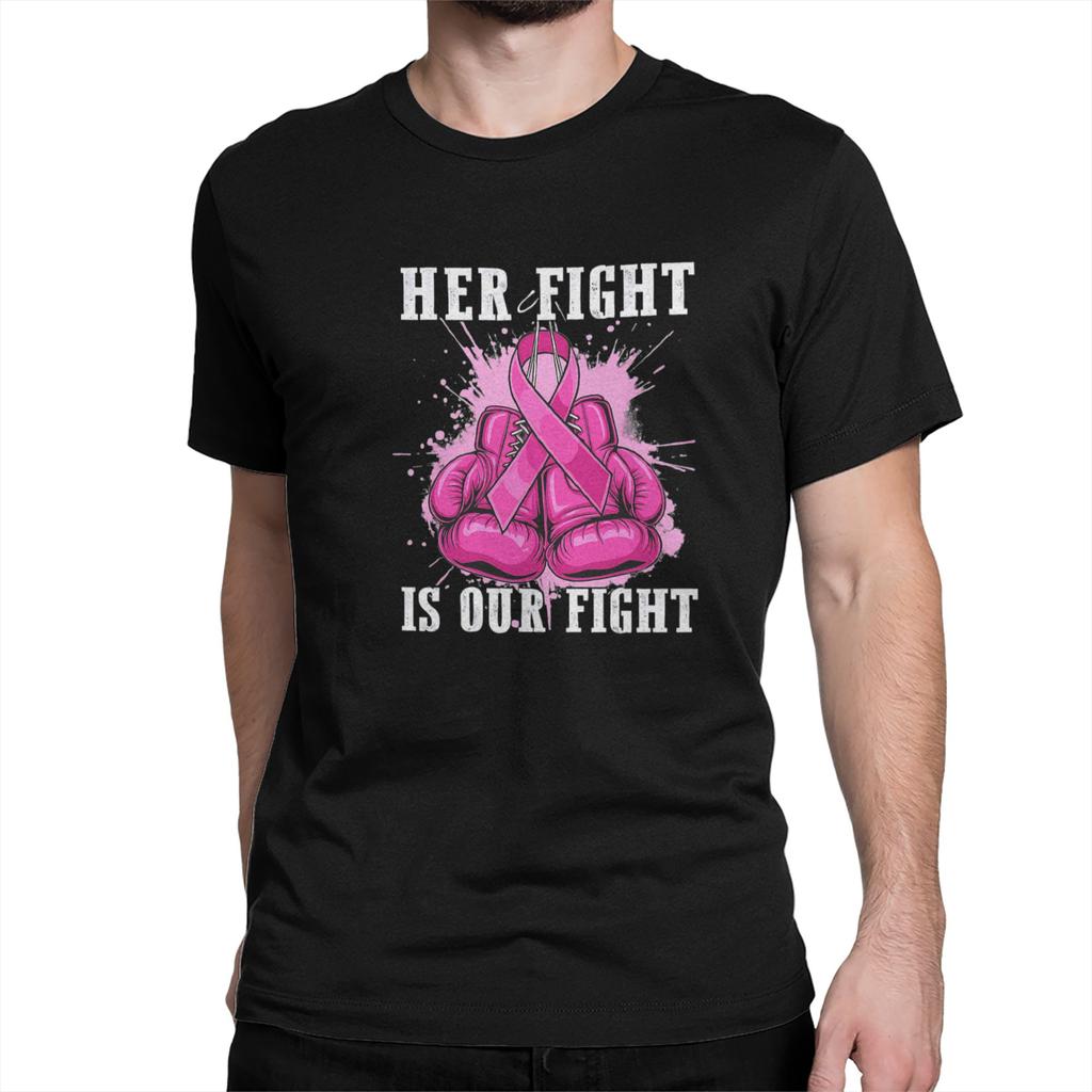 Fight Is Our Fight Breast Cancers Men's T Shirts Creative Tees Short Sleeve Round Collar T-Shirt 100% Cotton Printing Clothes