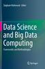 Kniha Data Science and Big Data Computing : Frameworks and Methodologies