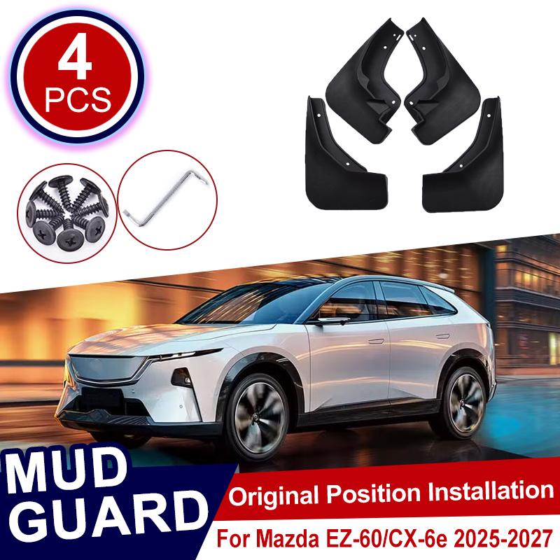 4PCS For Mazda CX 6e Accessories CX6e EZ60 2025 2026 2027 Mudflaps Fender Mudguards Mud Flaps Car Tire Front Rear Wheels Fender