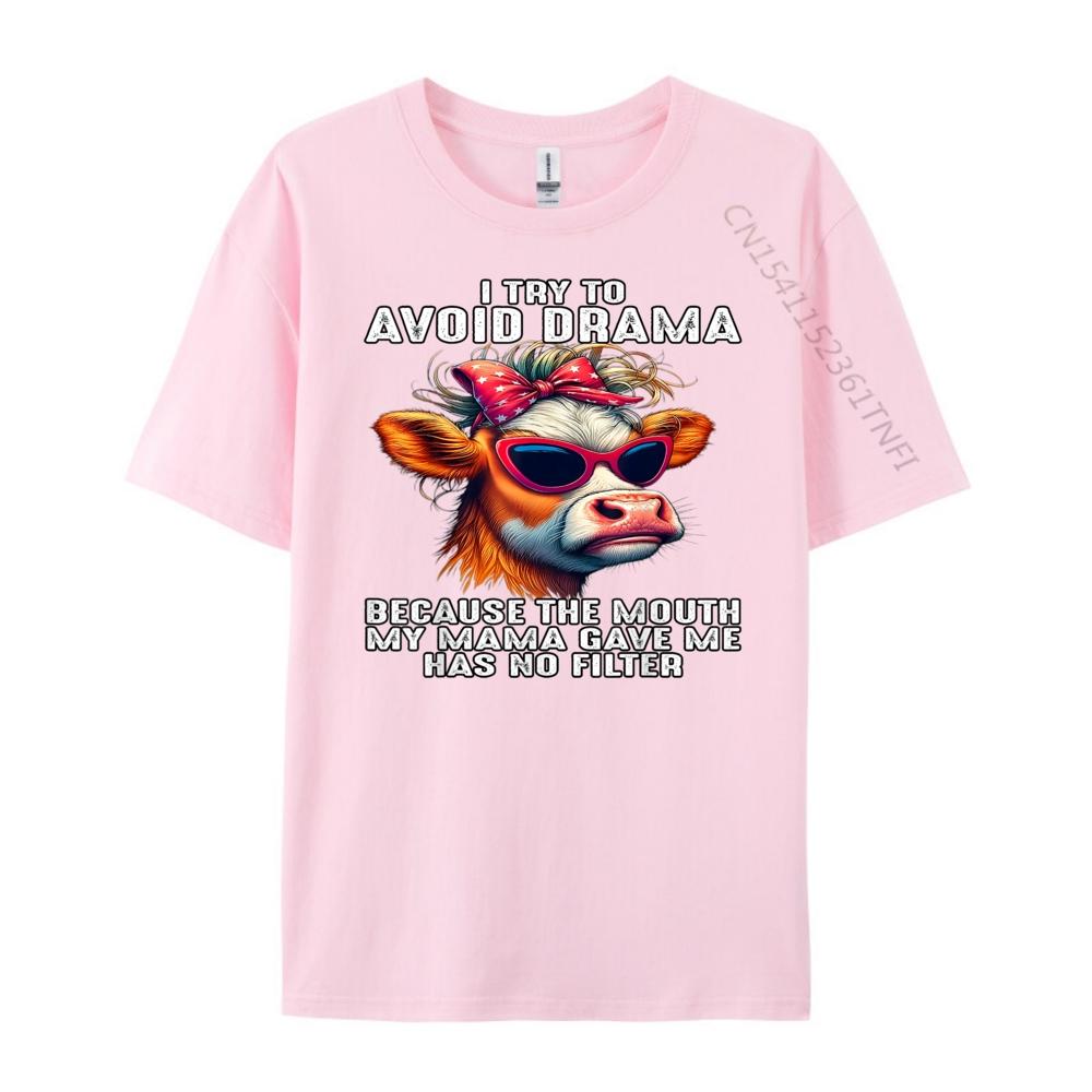Cow I Try To Avoid Drama Because The Mouth My Mama Gave Me Mens Clothing Short Sleeve T-Shirt Men T Shirts Loose