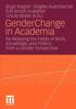 The Gender Change In Academia : Re-Mapping the Fields of Work, Knowledge, and Politics from a Gender Perspective Book