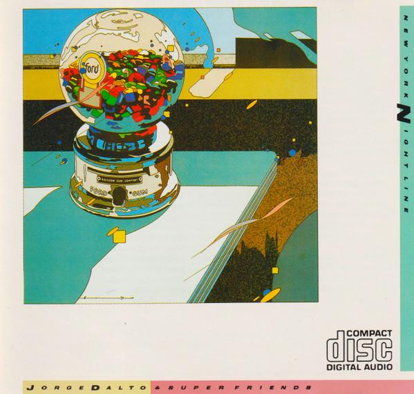 

CD JORGE DALTO & SUPER FRIENDS - New York Nightline CP353152 TOSHIBA EMI 1984 Japan Jazz Used