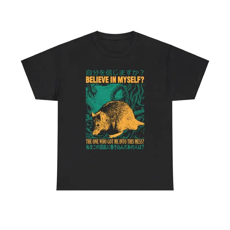 Believe in myself Rat T-Shirt L