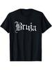 Bruja Spanish Witch Gothic Latina Witchy Goth T-Shirt Selected Pure Cotton Fun Design, Soft And Breathable_1