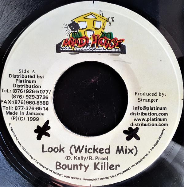 

7inch Record BOUNTY KILLER Look NONE Mad House 1999 Jamaica Reggae Ska Dub Used