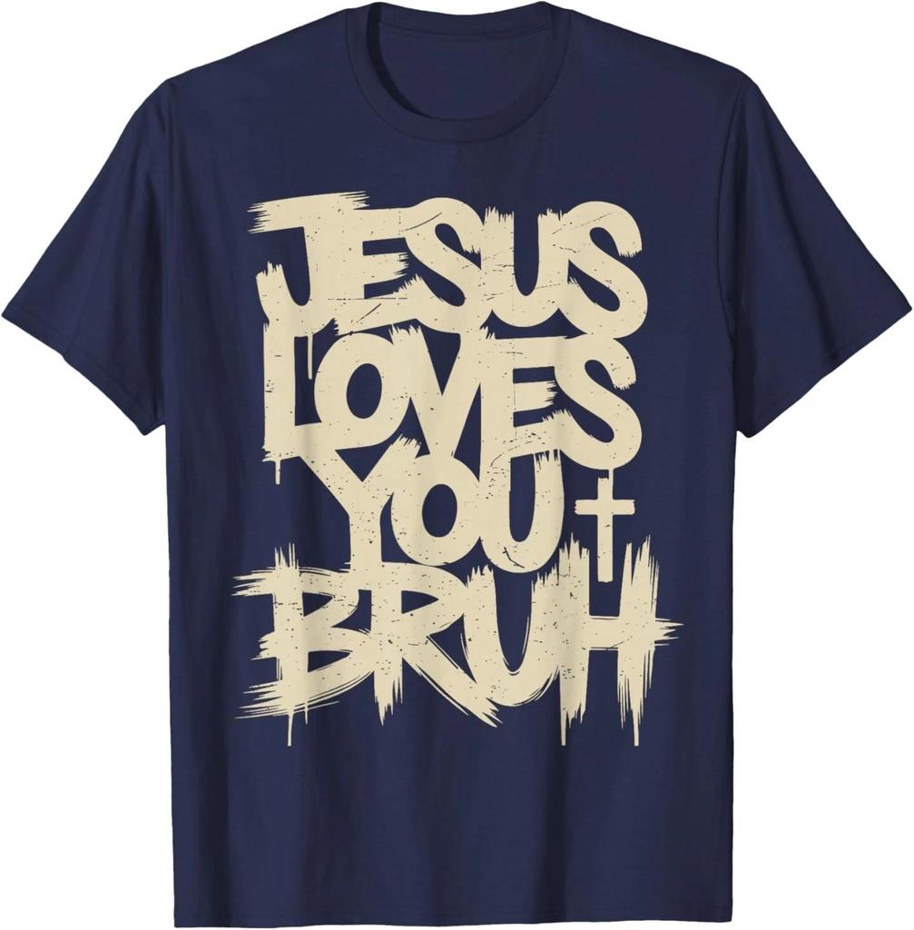 Men Jesus Loves You Bruh Funny Christian Boys Teen God Good T- Shirt