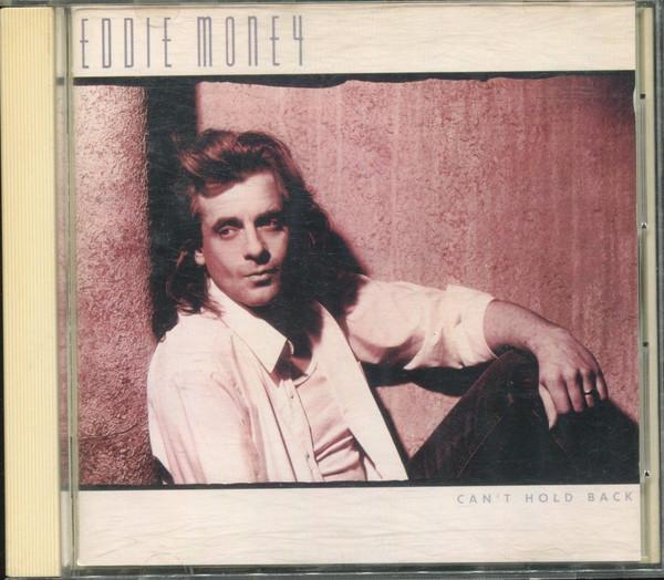 

CD EDDIE MONEY - Can t Hold Back 32DP531 CBS/Sony 1986 Japan Rock Used