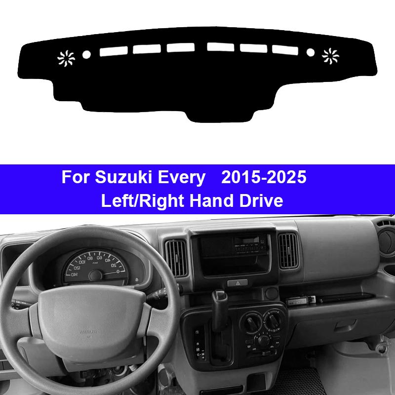For Suzuki Every 2015-2026 2026 Car Dashboard Sun Shade Cover Instrument Desk Non-slip Dash Board Sun Shade Anti-UV Pad Mat