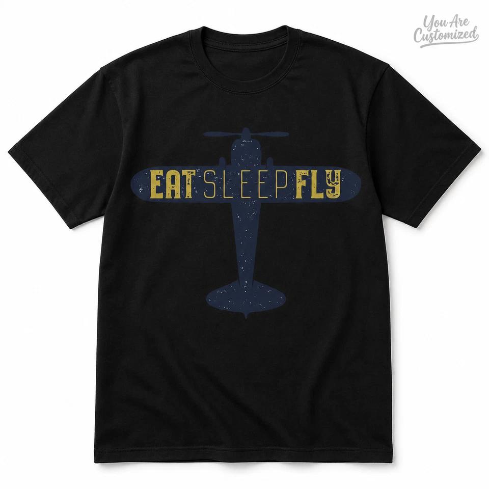 Eat Sleep Fly T Shirt Black or White Unisex Airplane Pilot Aviation Tee 2 4XL