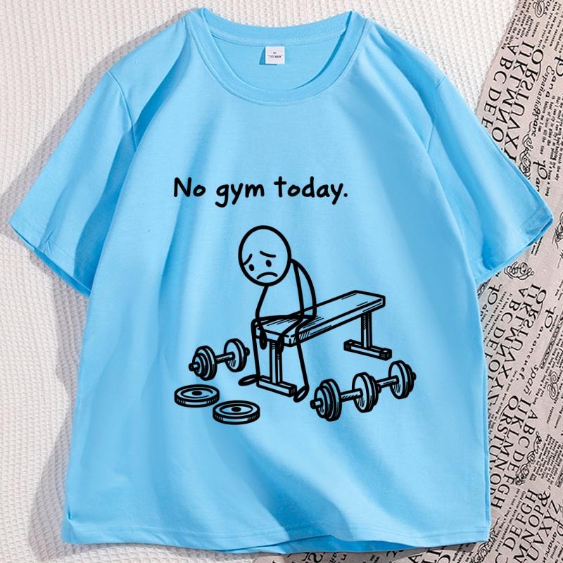 No Gym Today T Shirt Funny Fitness Tshirt Gym Lover Workout Humor T Shirt Lazy Workout Humor TShirt Men Women Cotton Tees