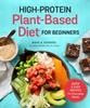 Kniha High-Protein Plant-Based Diet for Beginners : Quick and Easy Recipes for Everyday Meals