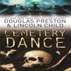 Cemetery Dance by Lincoln Child Paperback Book 9780752884189
