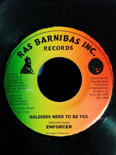 

7inch Record ENFORCER - Soldiers Need To Be Fed RBP002 Ras Barnibas 2001 Jamaica Reggae, Ska & Dub Used