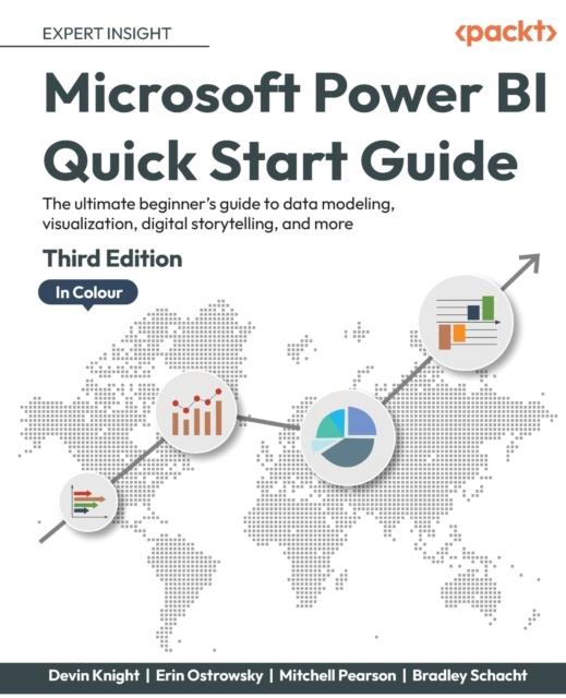Het Boek Microsoft Power BI Quick Start Guide : The Ultimate Beginner's Guide To Data Modeling, Visualization, Digital Storytelling, and More