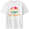 Relaxed Fit Unisex Round Neck t shirt Black Dont Follow Me I Do Stupid Things Comfort For her Tshirt male summer teeshirt