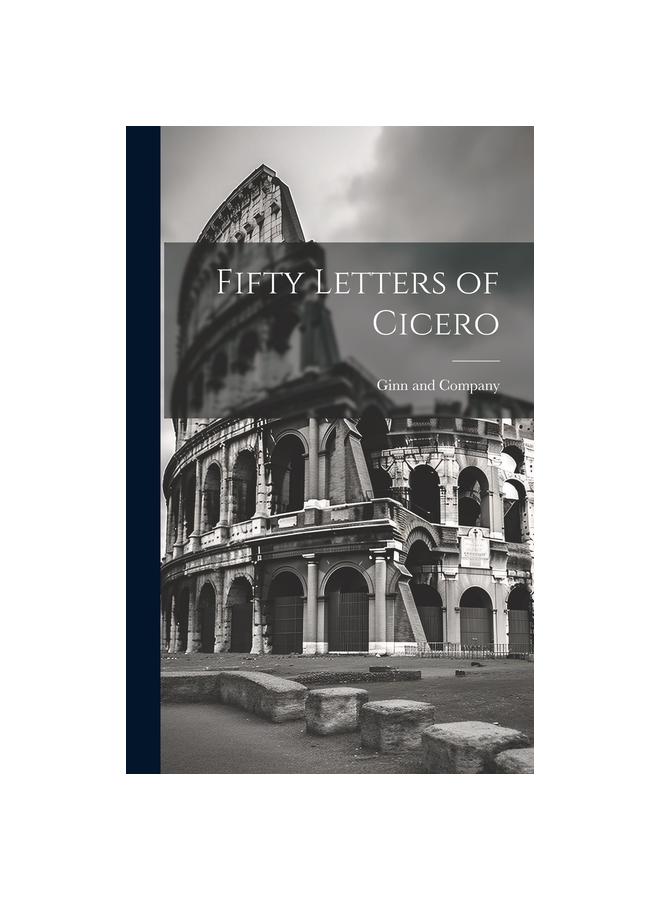 Fifty Letters of Cicero