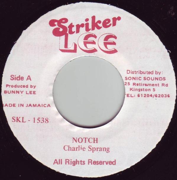 7inch Record CHARLIE SPRANG Notch SKL1538 Striker Lee Jamaica Reggae Ska Dub Used