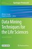 Bok Data Mining Techniques for the Life Sciences : 1415