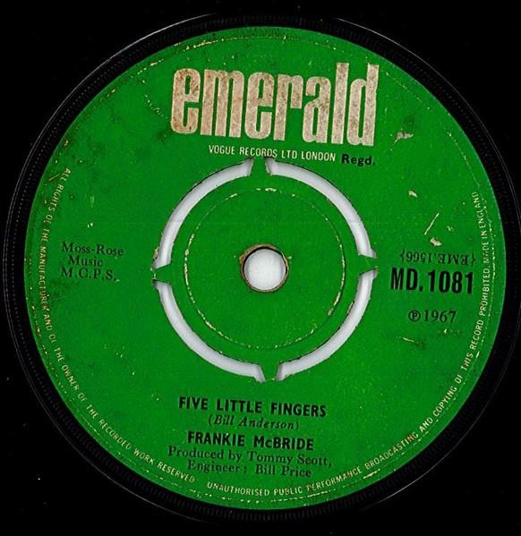 

7inch Record FRANKIE MCBRIDE Five Little Fingers MD1081 EMERALD 1967 UK Pop Used