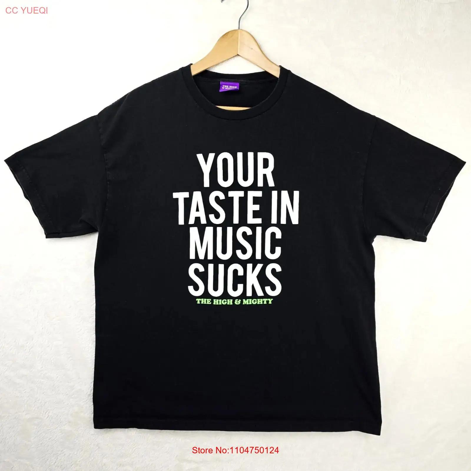 

The High and Mighty T Shirt Mens XL Black Your Taste In Music Sucks Rap Hip Hop vintage Washed streetwear Soft Casual graphic 5XL різнокольоровий