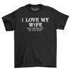 Liebe meine Frau Sie hat dieses T-Shirt gekauft Herren Damen T-Shirts Oberteil Valentinstagsgeschenkidee Ehemann Neuheit Oberteil