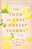 The The Food of Love Cookery School Book