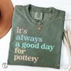Pottery Artist Shirt, Ceramicist Saying T-Shirt, Ceramics Artist Gift, Pottery Studio Clothes, Cute Pottery Saying, Funny Ceramic Tee