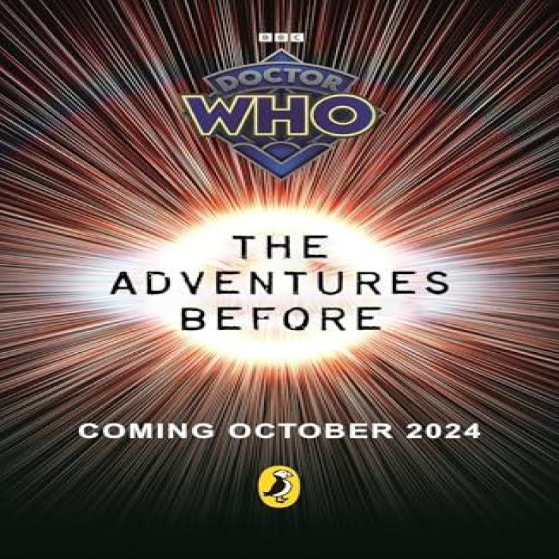 Doctor Who The Adventures Before by Doctor Who Hardback Book 9781405969987