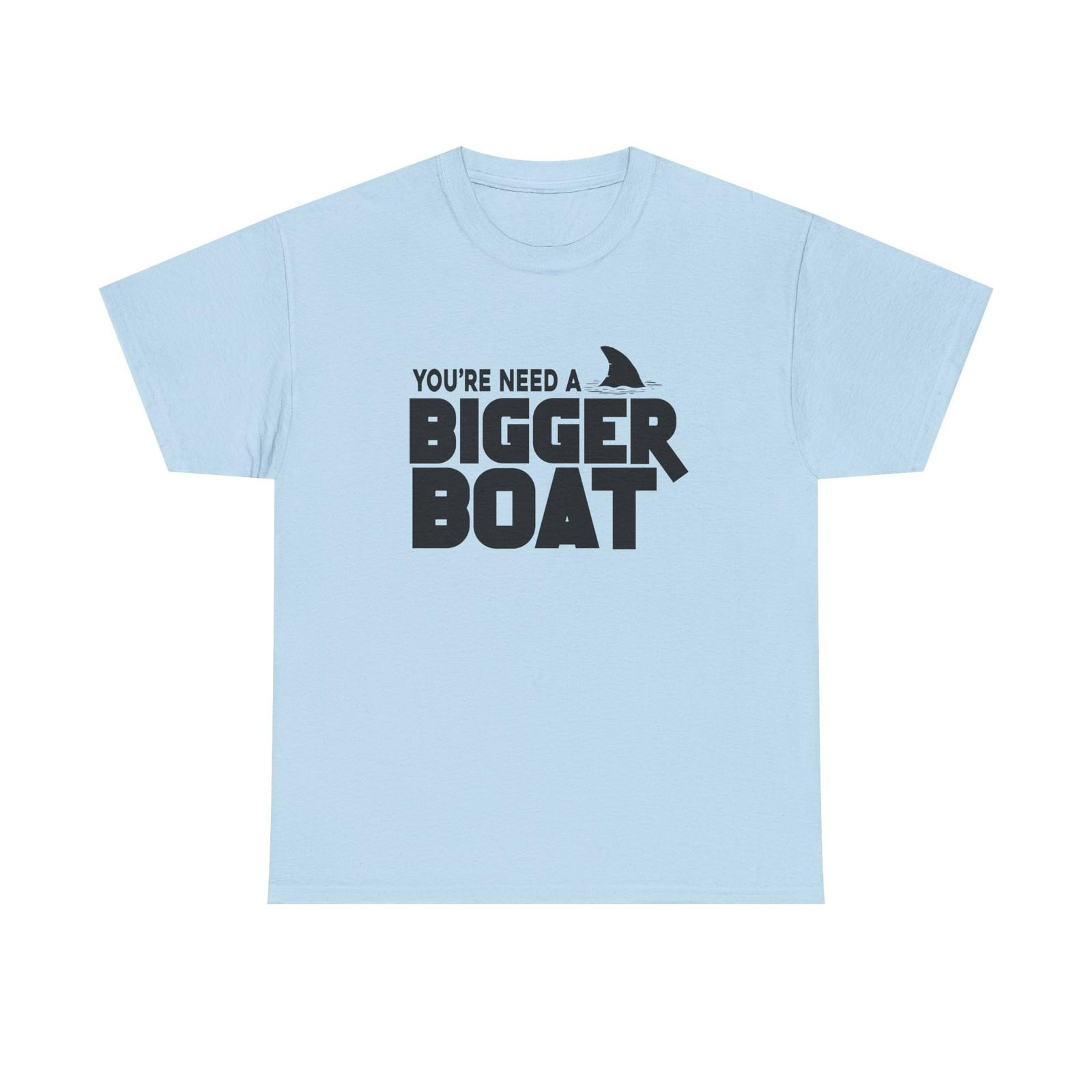 You re Need a Bigger Boat T-Shirt - Jaws Movie - Funny Shark Boating Tee S