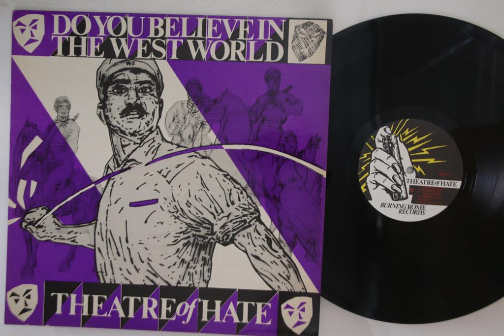12inch Record THEATRE OF HATE - Do You Believe In The Westworld BRR2T BURNING ROME 1982 UK Rock Used