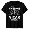 This Is What An Awesome Vicar Looks Like Religious Occupation Mens T-Shirt Gift