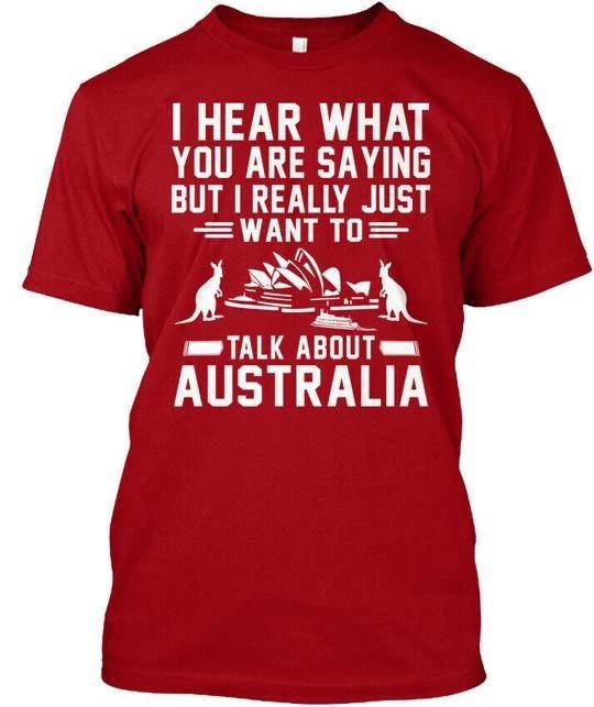 

Talk About Australia Cool Funny Gifts T-Shirt Made in the USA Size S to 5XL 2XL