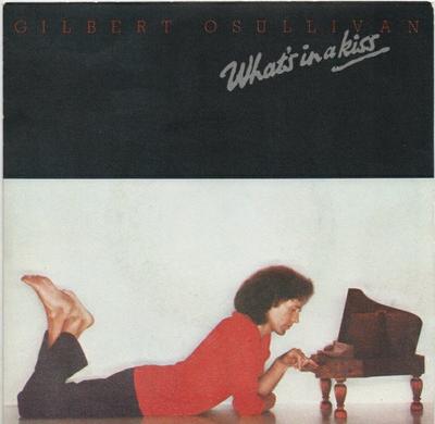7inch Record GILBERT O'SULLIVAN - What's In A Kiss SCBS8929 CBS 1980 UK Rock Used