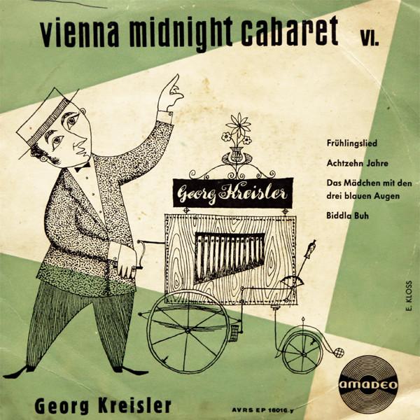 

LP Record GEORG KREISLER Vienna Midnight Cabaret VI. AVRS6016 Amadeo Austria Pop Used