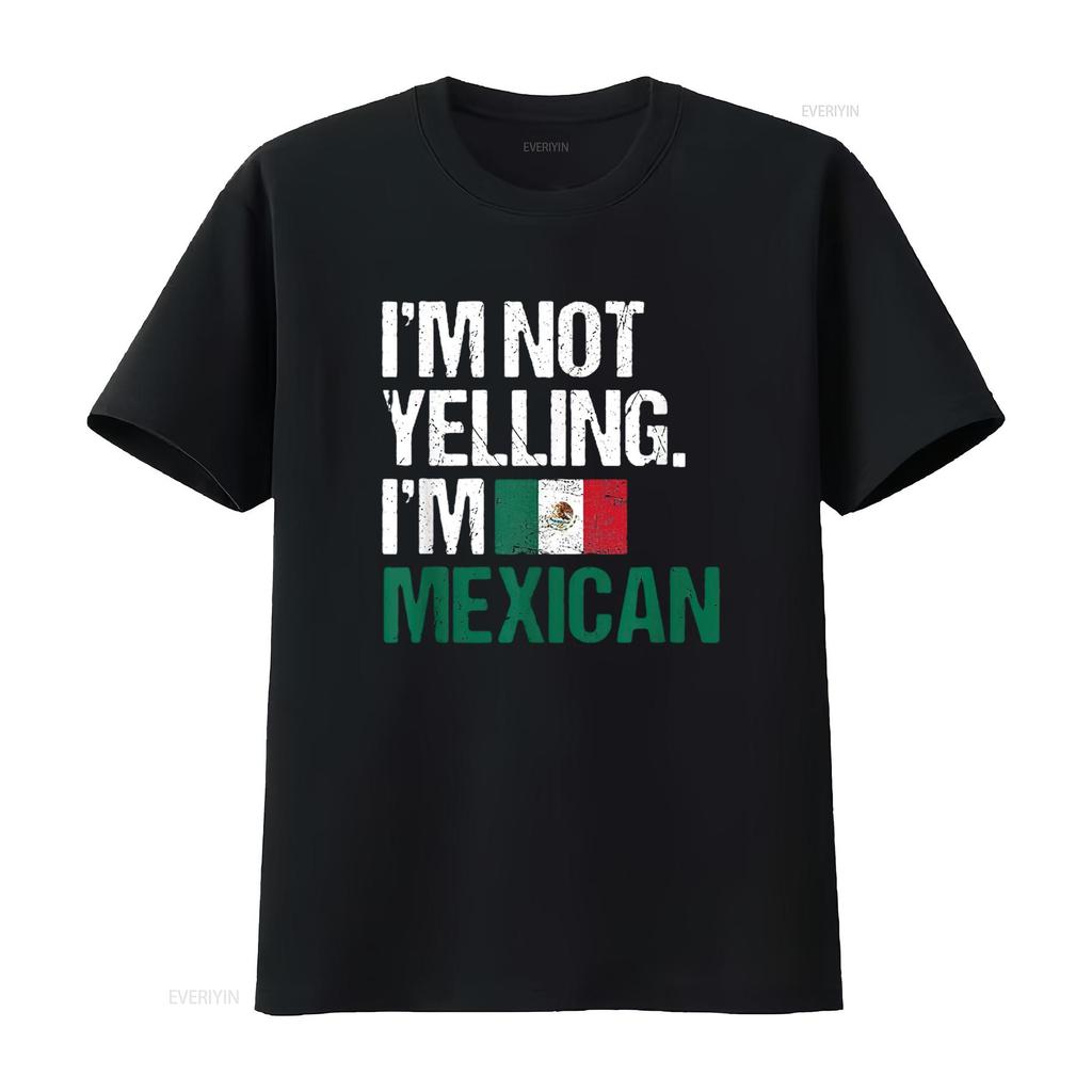 Mens I M Not Yelling Im Mexican T Shirt Black Small Vintage Washed Homme Breathable Unisex Streetwear Soft Fashion