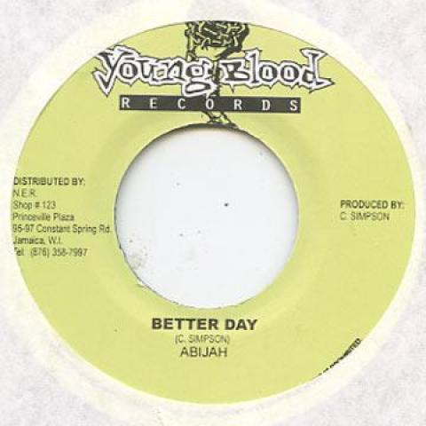 

7inch Record ABIJAH / CHRISTOPHER - Better Day / Girls Like You Young Blood 2004 Jamaica Reggae, Ska & Dub