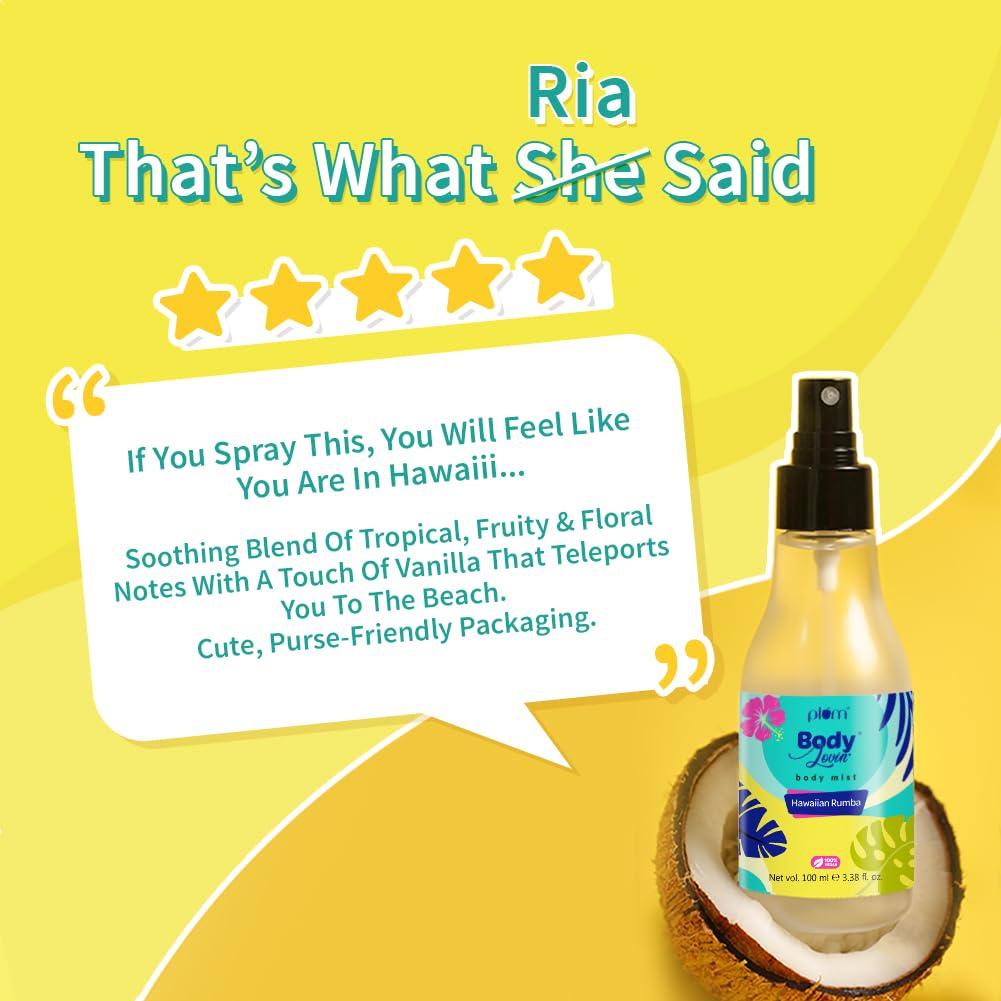 Plum BodyLovin Hawaiian Rumba Body Mist 100ml Pack of 1 For Women | Refreshing Tropical Fragrance | Vegan Travel Friendly Spray